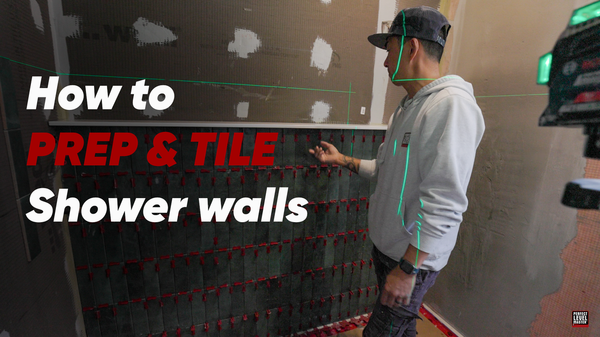 How to Prep & Tile Shower Walls Perfect Level Master